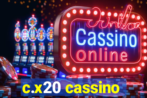 c.x20 cassino